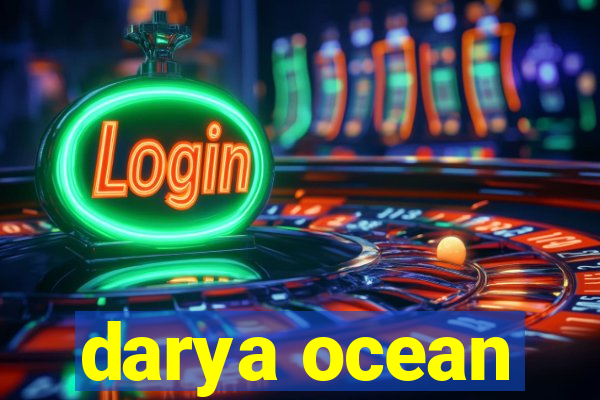 darya ocean